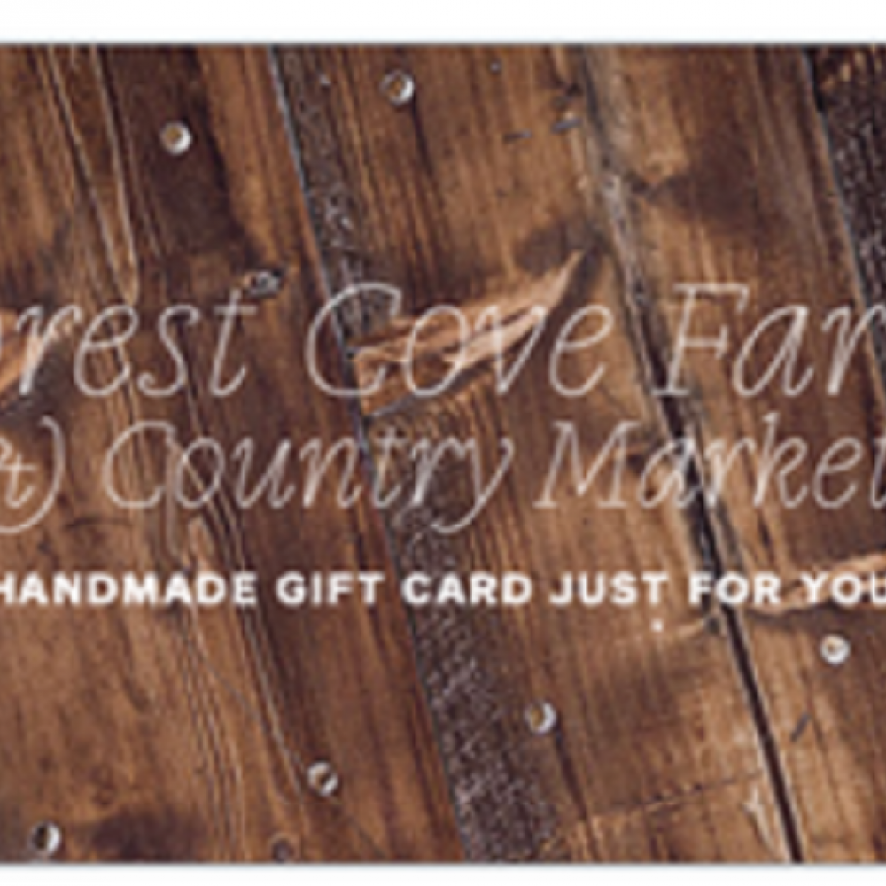 Forest Cove Farm Gift Card